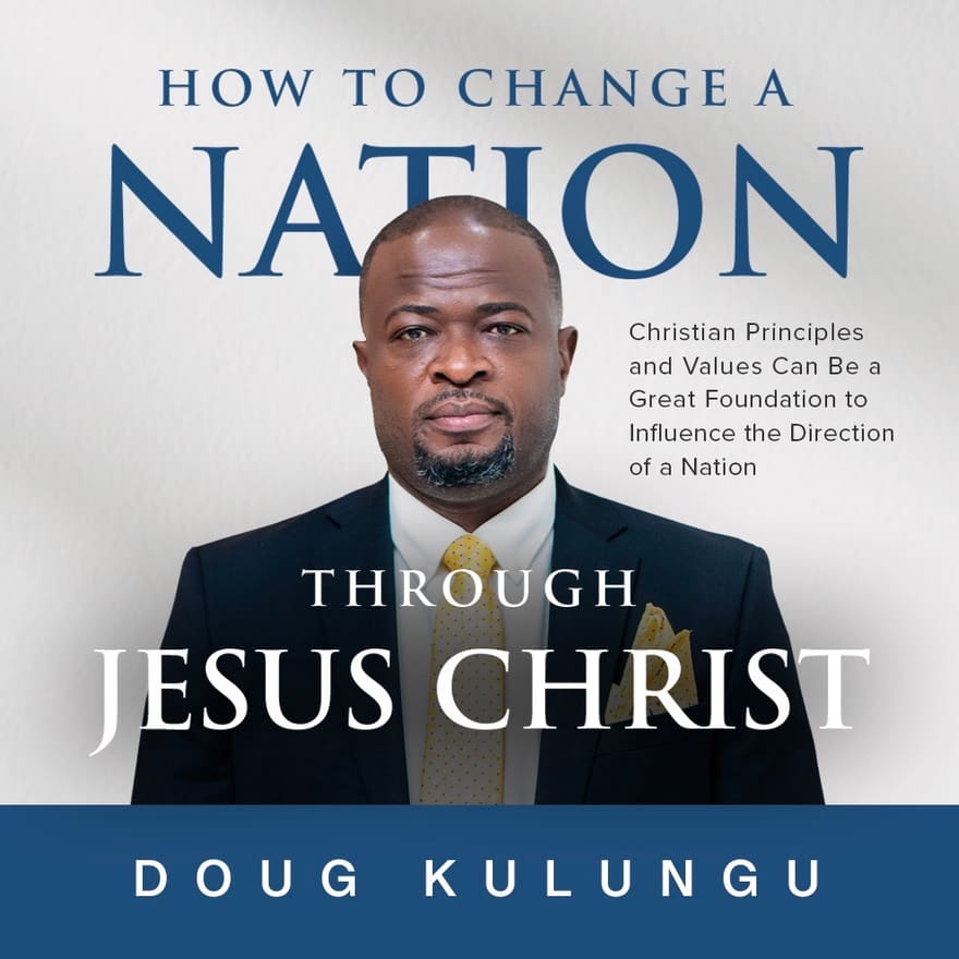 How to Change a Nation Through Jesus Christ